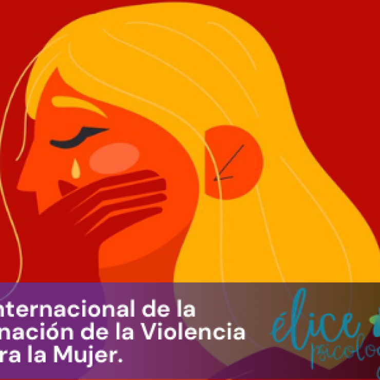 Día Internacional de la Eliminación de laViolencia contra la Mujer, Élice Psicología en Alcalá de Henares